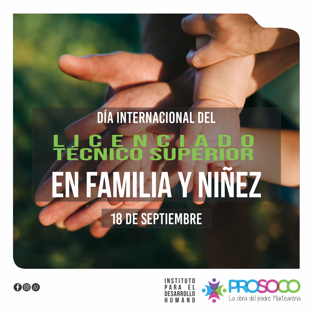 Feliz Día del Técnicos Superior en Familia y Niñez